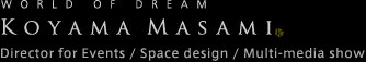WORLD OF DREAM MASAMI KOYAMA